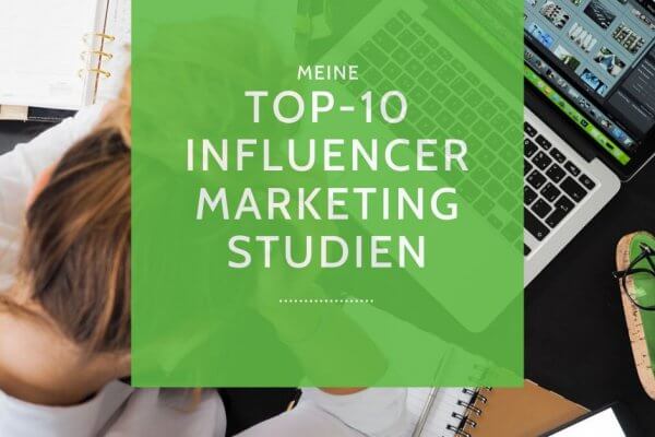 Diese zehn Influencer Marketing Studien sollten Sie kennen